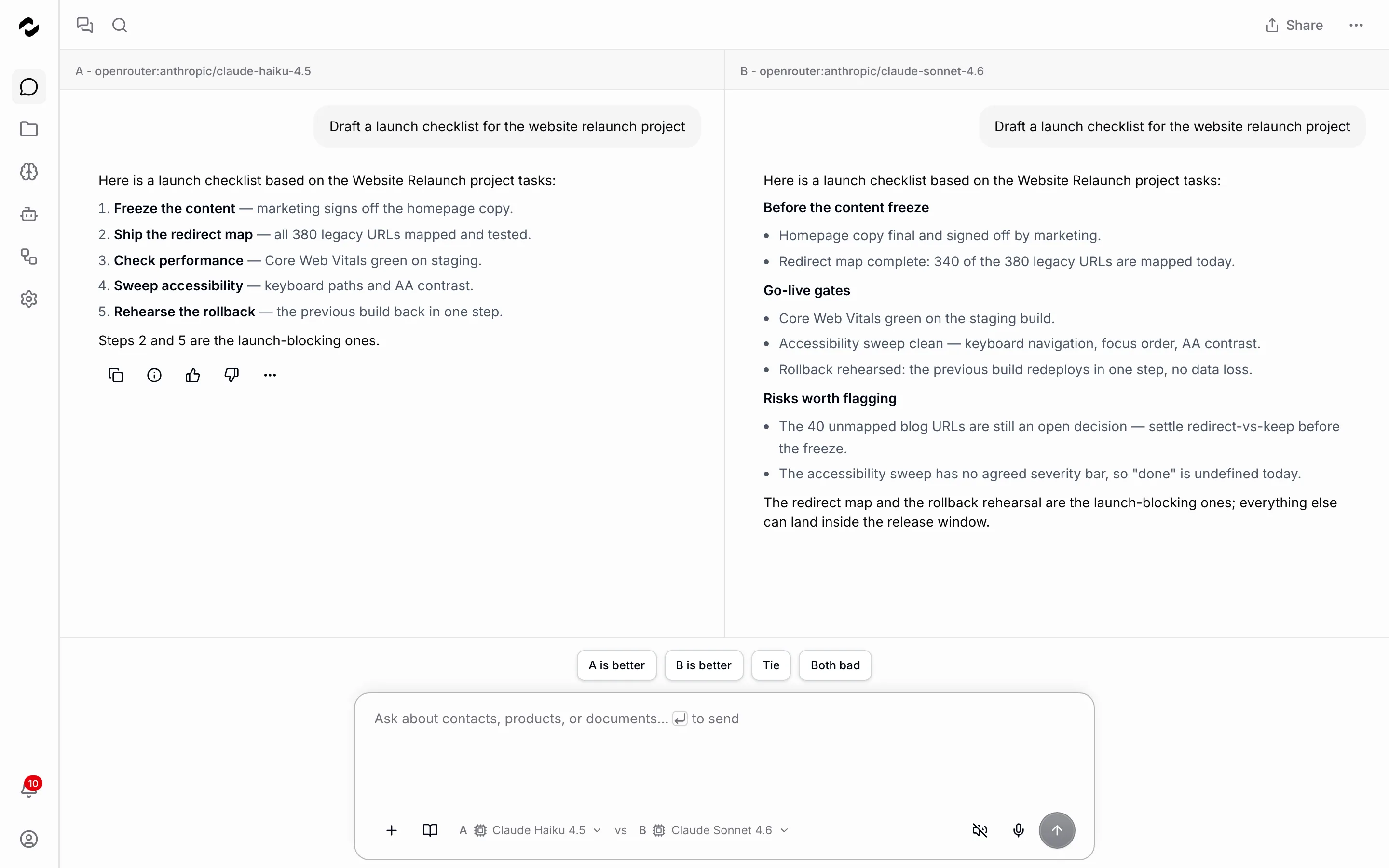 Arena Mode with one launch-checklist prompt answered in two columns — Claude Haiku 4.5 on the left returning a numbered five-step list, Claude Sonnet 4.6 on the right grouping the same work under headings and adding the risks worth flagging — above the A is better, B is better, Tie, and Both bad verdict buttons.